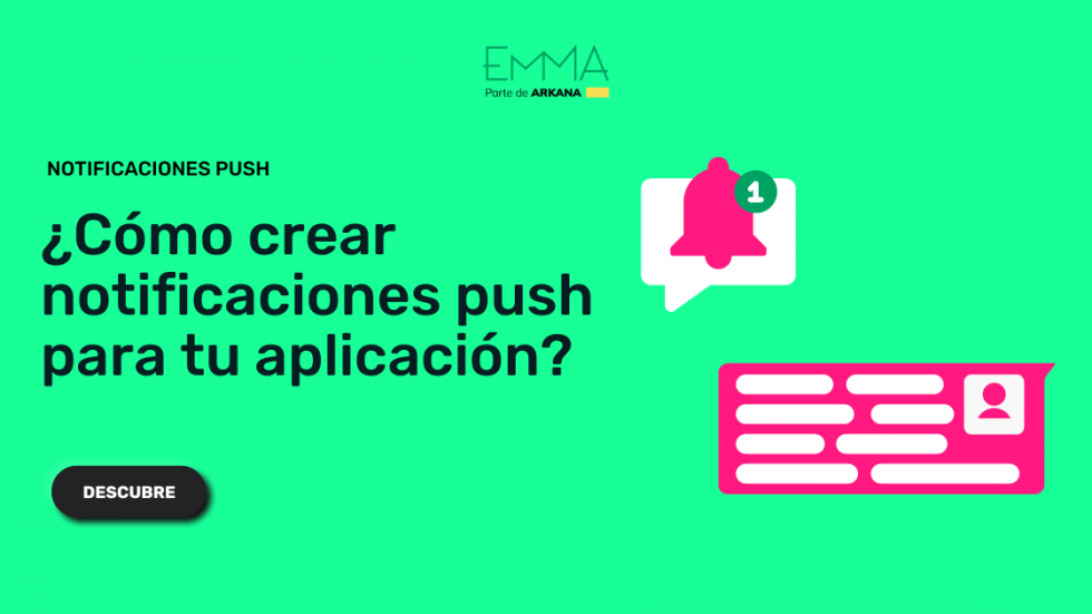 C Mo Crear Notificaciones Push Para Los Usuarios De Tu App Emma